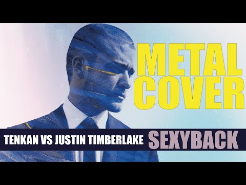 SexyBack - Tenkan vs Justin Timberlake ft Timbaland