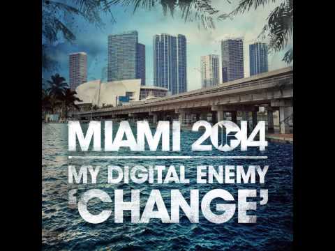 My Digital Enemy - Change [Toolroom Records]