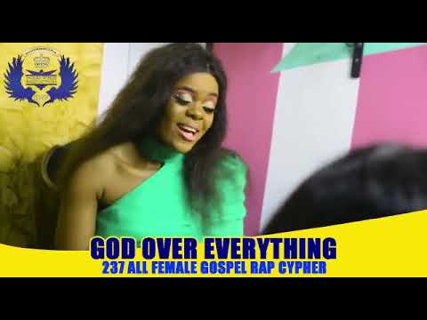 All 237 Female Rap Cypher (Teaser two) by Kum Kezzet Dunamis