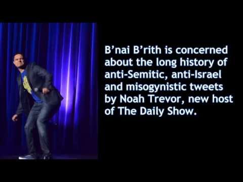 Tweets By ‘Daily Show’ Pick Trevor Noah Concern B’nai B’rith