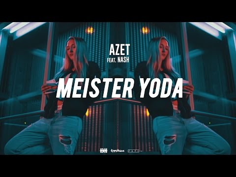 AZET - MEISTER YODA feat. NASH #KMNSTREET VOL. 2