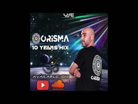 ORISMA 10 Years mix || 3 Hours mix