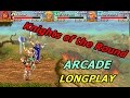 KNIGHTS OF THE ROUND ARCADE LONGPLAY