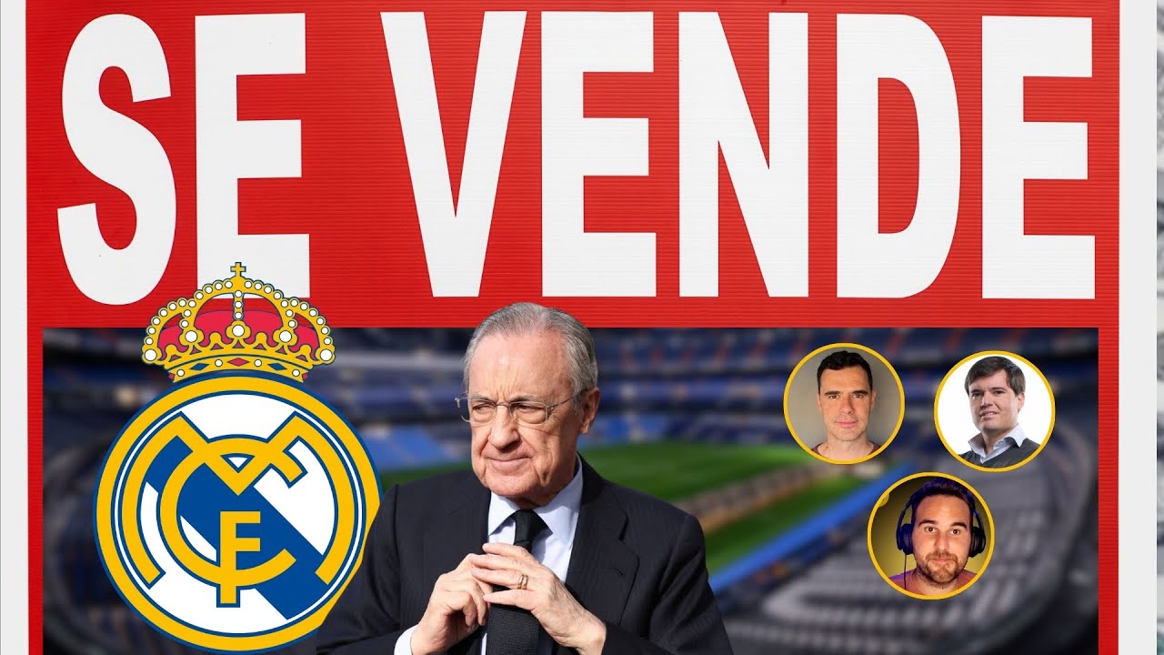 EL MADRID SE VENDE: RAZÓN, FLORENTINO PÉREZ