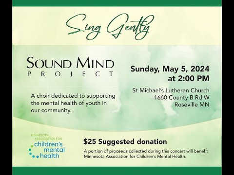 Sing Gently: Sound Mind Project Spring Concert