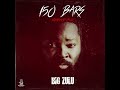 Big Zulu - 150 Bars (Ke Hip Hop Dawg) [Official Audio]