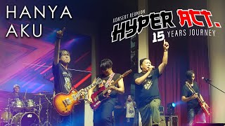 Download lagu HYPER ACT : HANYA AKU (15 Years Journey Concert 2024) mp3 Download lagu HYPER ACT : HANYA AKU (15 Years Journey Concert 2024) mp3