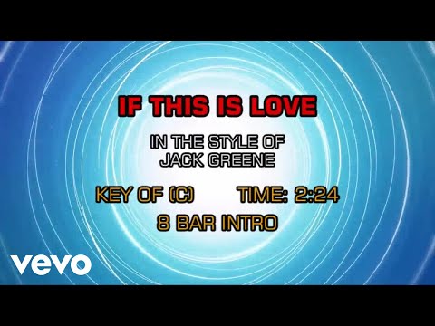 If This Is Love - Jack Greene