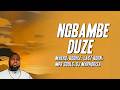 Maero Boohle Last Born Ngbambe Duze Ft MFR Souls Dj Maphorisa Lyrics