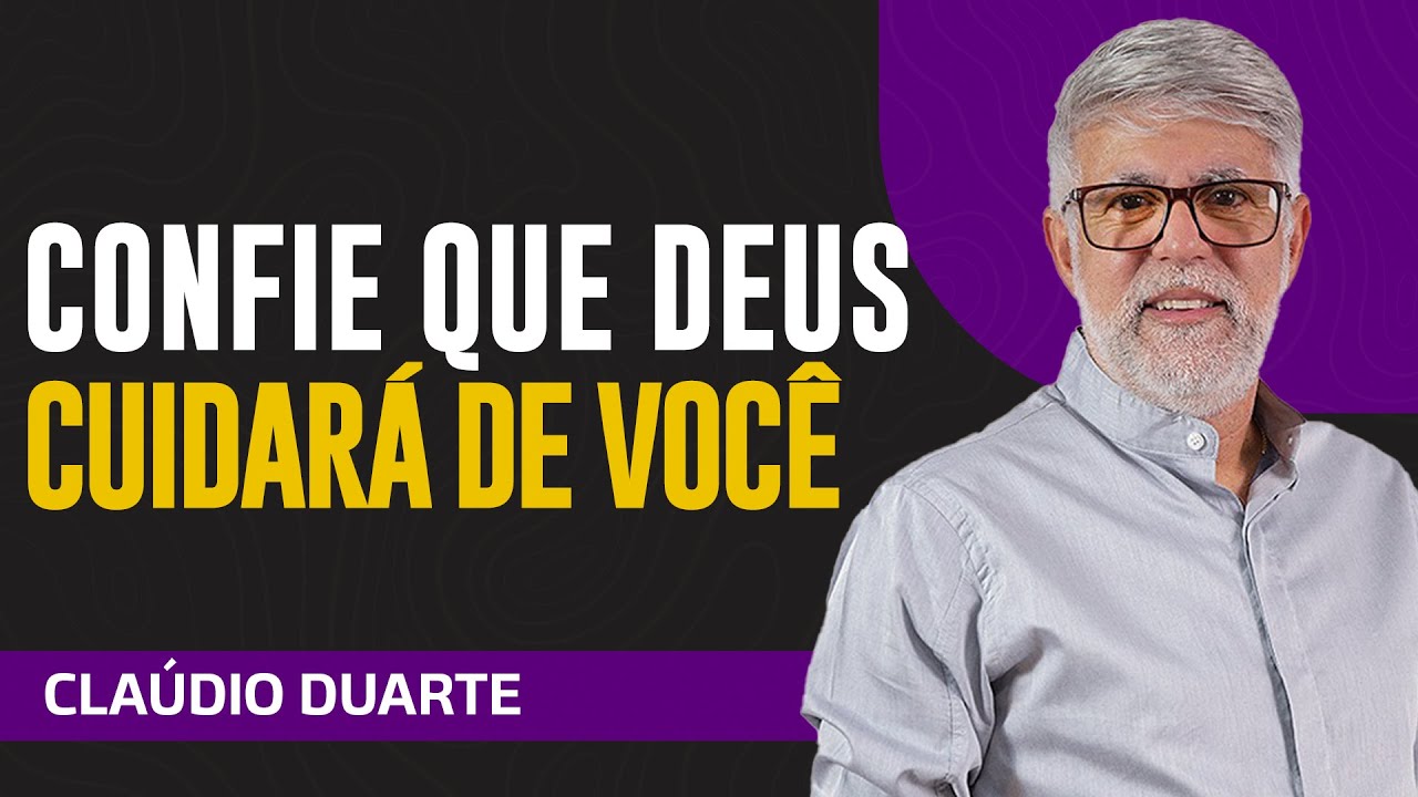 Cláudio Duarte - DEUS ESTÁ CUIDANDO DE VOCÊ