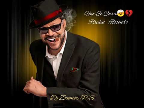Uno Se Cura - Raulin Rosendo