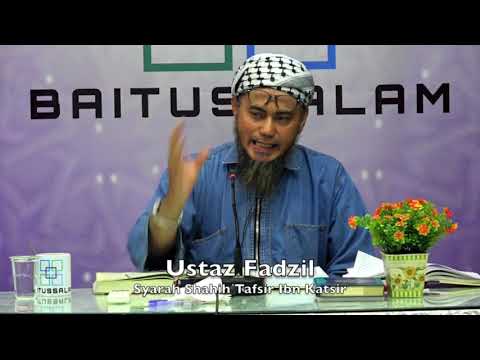 20190227 Ustaz Fadzil : Syarah Shahih Tafsir Ibn Katsir