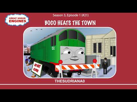 Great Sodor Engines ~ E21: BoCo Heats the Town (NOT MADE FOR KIDS!!!)