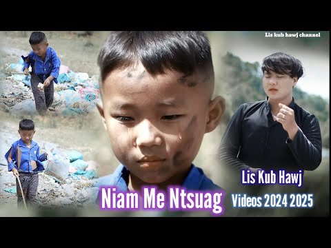 niam me ntsuag by lis kub hawj  nkauj tshiab