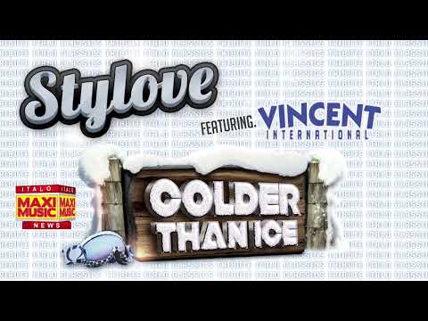 ▶️ Stylove Feat.Vincent International - Colder Than Ice 🎹🎧