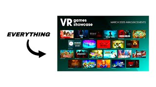 The 2025 VR Games Showcase in 5 minutes.