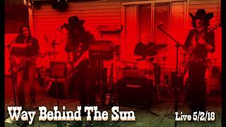 The Writing On The Wall - Way Behind The Sun - Live @ The Redline Roadhouse 5/2/18
