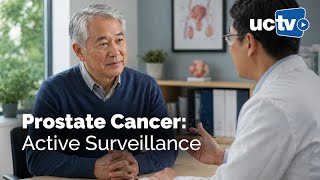 Prostate Cancer: Active Surveillance