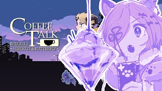 【Coffee Talk 2】YIPPEEEEE CAWFEEEE【PRISM Project Gen 3】