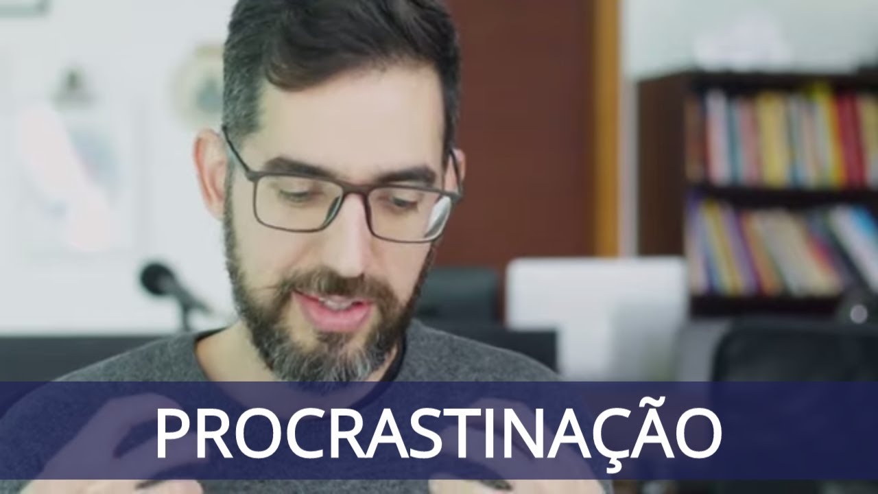 Procrastinação -  Estratégias para Vencer a Preguiça e a Falta de Força de Vontade