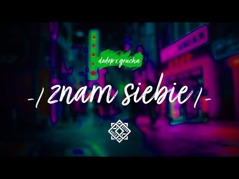 dodop x grucha - znam siebie [video]