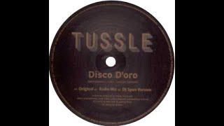 Tussle - Disco D'Oro(DJ Spun Version)