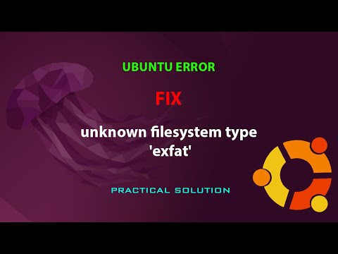UBUNTU FIX: unknown filesystem type 'exfat'