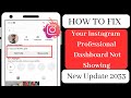 How To Fix Instagram Professional Dashboard Not Showing (New Update 2023). Fix Instagram