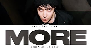 Download lagu j-hope 'MORE' (Color Coded Lyrics) | ShadowByYoongi mp3