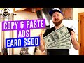 How To Copy Paste Ads To Make 100 500 A Day Online