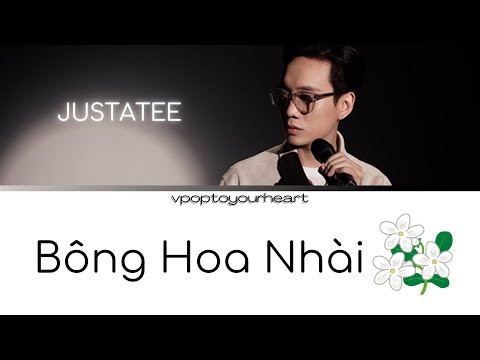 JUSTATEE - 'Bông Hoa Nhài' Lyrics (Color Coded Lyrics)