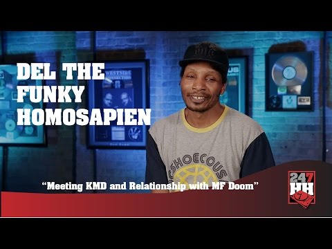Del the Funky Homosapien - Meeting KMD and Relationship with MF DOOM (247HH Exclusive)