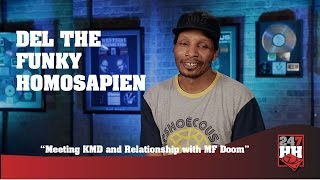 Del the Funky Homosapien - Meeting KMD and Relationship with MF Doom (247HH Exclusive)