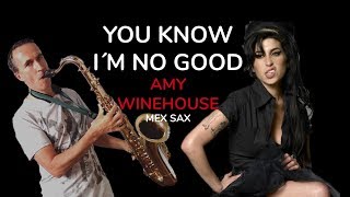 You know I´m no good (Amy Winehouse) 🎷Tenor Saxophone cover