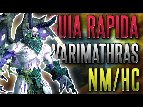 GUIA RAPIDA DE ENCUENTRO: VARIMATHRAS EN DIFICULTAD NORMAL Y HEROICA - World of Warcraft