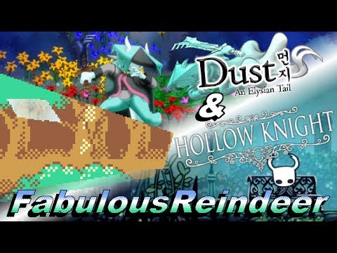 Dust: An Elysian Tail & Hollow Knight Review - FabulousReindeer