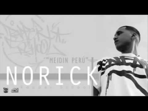 Norick - Meidin Peru (Con Letra) 2013 RAP PERUANO