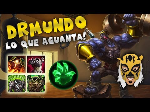 SIEMPRE AL TOP - Dr. Mundo - FULL TANKE - FeR Plays - LEAGUE OF LEGENDS - S8