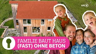 Natürlich und bezahlbar: Haus bauen mit Holz & Stroh statt Beton & Plastik | SWR
