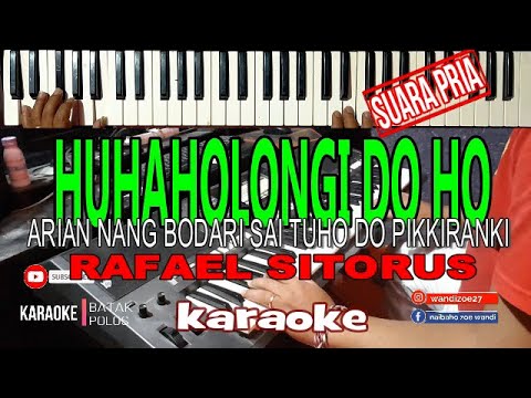 KARAOKE-HUHAHOLONGI DO HO SIAN IAS NI ROHAKU-SUARA PRIA-Live Keyboard||| Download Style Dideskripsi