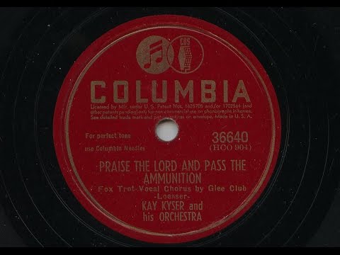 Kay Kyser And His Orchestra 'Praise The Lord And Pass The Ammunition'  1943 78 rpm