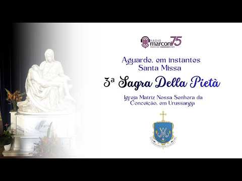 AO VIVO | Santa Missa na Paróquia Nossa Senhora da Conceição - 3ª Sagra della Pietà