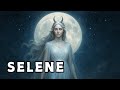Selene The Mysterious Moon Goddess Of Greek Mythology