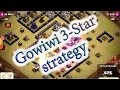 Clash Of Clans GoWiWi attack strategy - destroy max ...