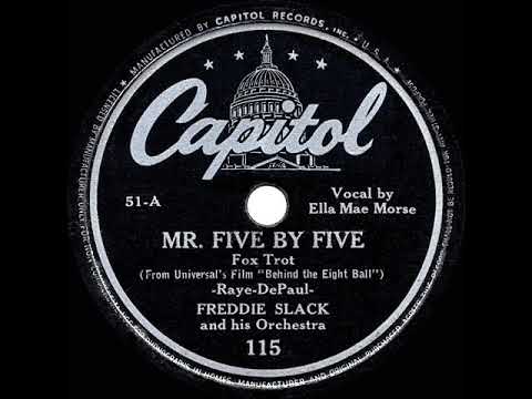 1942 HITS ARCHIVE: Mister Five By Five - Freddie Slack (Ella Mae Morse, vocal) (#1 R&B hit)