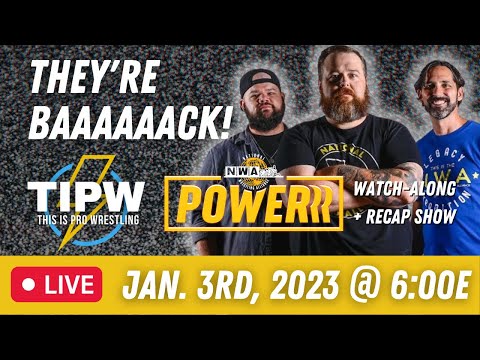 NWA Powerrr Watch-Along & Recap 1/3/23 | Powerrr is BACK on YouTube! | This is Pro Wrestling