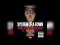 System Of A Down - Question! (High Quality)