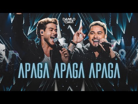 Danilo e Davi - Apaga Apaga Apaga (DVD ALIANÇA)