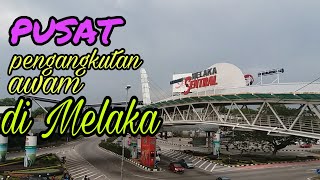 preview picture of video 'MELAKA SENTRAL : SALAH SATU HUB PENGANGKUTAN AWAM TERSIBUK DI MELAKA'