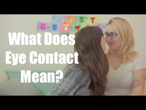 眼神接觸是什麼意思？我只是我們之間 (What Does Eye Contact Mean? I Just Between Us)